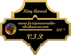 King Award Medaille VIP Foxipowerradio-Oberhausen