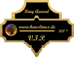 King Award Medaille VIP Hauslinux
