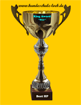 King Award Pokal Hundeschule-Loeb