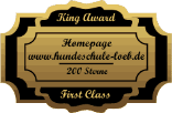 King Award Medaille First Class Hundeschule-Loeb