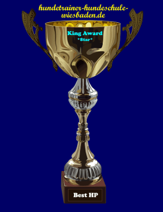 King Award Pokal Hundetrainer-Hundeschule-Wiesbaden