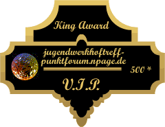 King Award Medaille VIP Jugendwerkhoftreffpunktforum