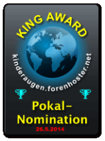 King Award Pokalnomination Kinderaugen Forum