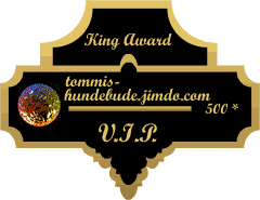 King Award Medaille VIP Tommis-Hundebude