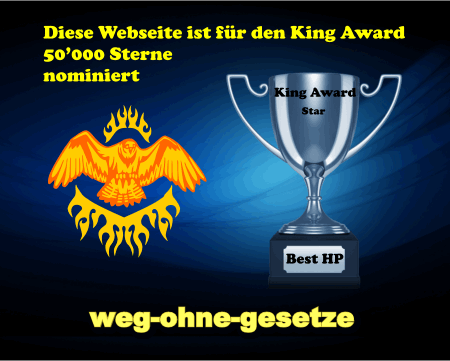 King Award Nominationsschild Weg ohne Gesetze